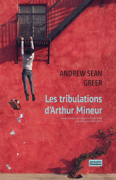tribulations d'Arthur Mineur (Les) | Greer, Andrew Sean
