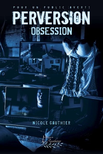 Perversion T.01 - Obsession  | Gauthier, Nicole