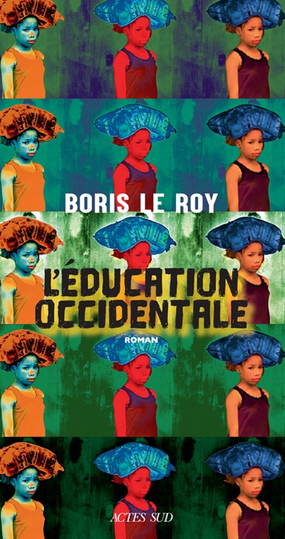 Éducation Occidentale (L') | Le Roy, Boris