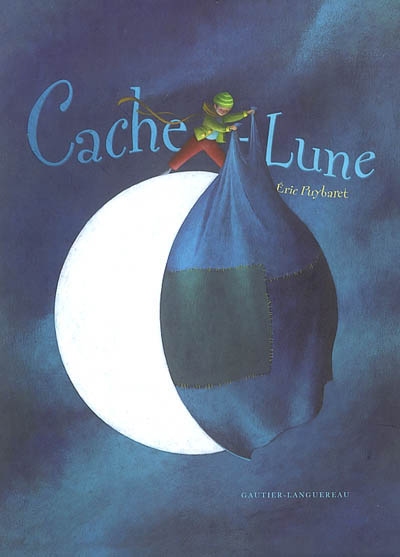Cache-Lune | Puybaret, Eric