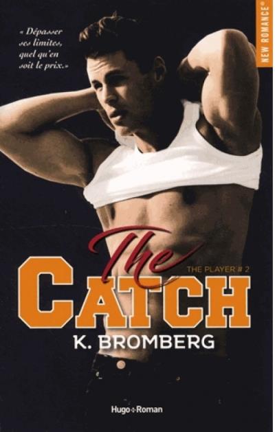 Player (The) T.02 - The Catch (V.F.) | Bromberg, Kay