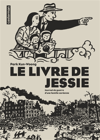 Le livre de Jessie : Journal de guerre d'une famille corréenne | Park, Kun-Woong