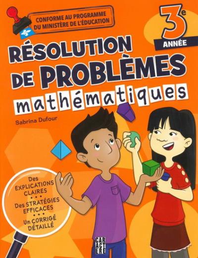 Résolution de problème - Mathématiques 3e Année | Dufour, Sabrina