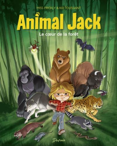 Animal Jack T.01 - Le coeur de la forêt  | Toussaint, Kid