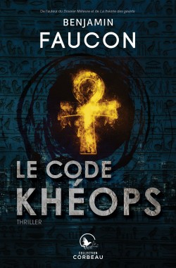 code Khéops (Le) | Faucon, Benjamin