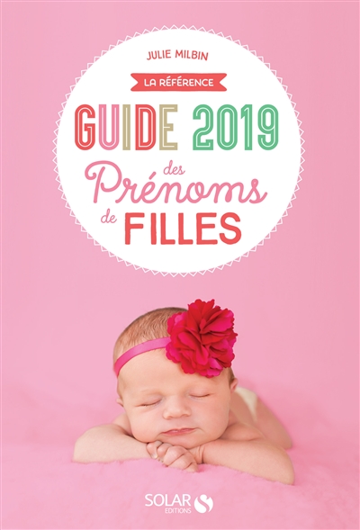 Guide 2019 des prénoms de filles | Milbin, Julie
