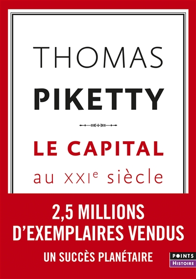 Capital au XXIe Siècle (Le) | Piketty, Thomas