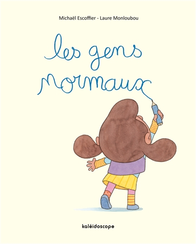 Gens Normaux (Les) | Escoffier, Michaël
