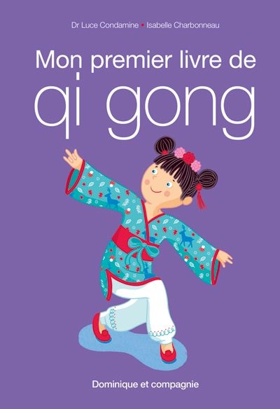 Mon premier livre de qi gong  | Condamine, Luce