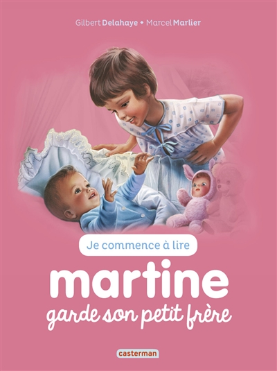 Martine Garde son Petit Frère | Delahaye, Gilbert ; Marlier, Marcel