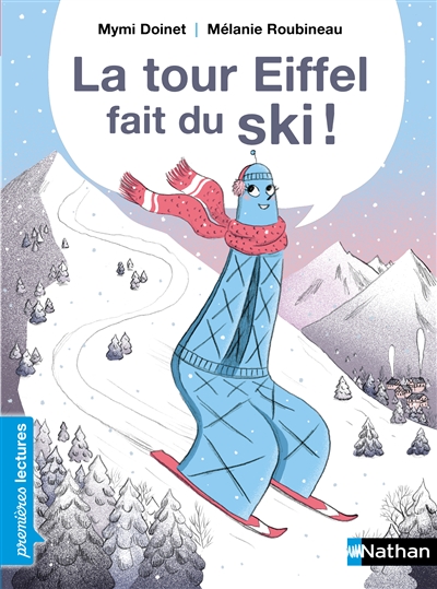 tour Eiffel fait du ski ! (La) | Doinet, Mymi