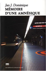 Mémoire d'une amnésique  | Dominique, Jan J.