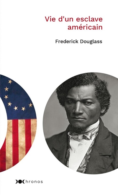 Vie d'un esclave américain | Douglass, Frederick