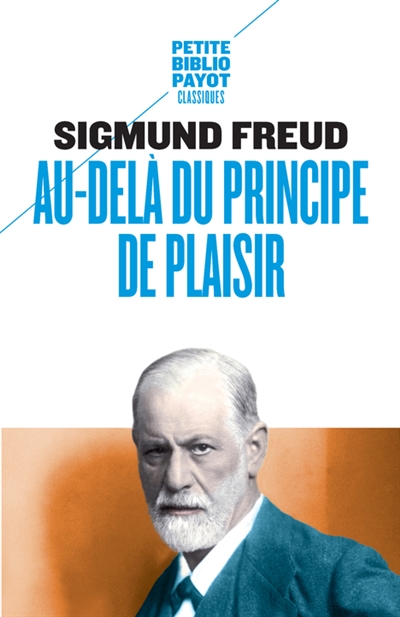 Au-delà du principe de plaisir | Freud, Sigmund
