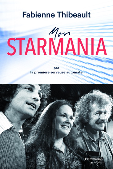Mon Starmania  | Thibeault, Fabienne