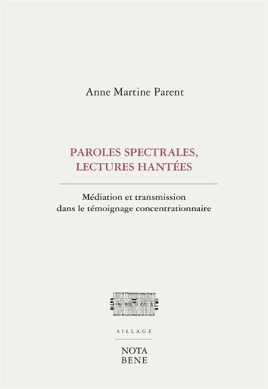 Parole spectrale, lectures hantées  | Parent, Anne Martine