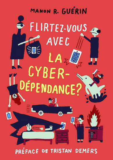 Flirtez-vous avec la cyberdépendance?  | Guérin, Manon R.