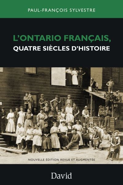 L'Ontario français  | Sylvestre, Paul-François