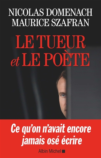 Tueur et le Poète (Le) | Domenach, Nicolas
