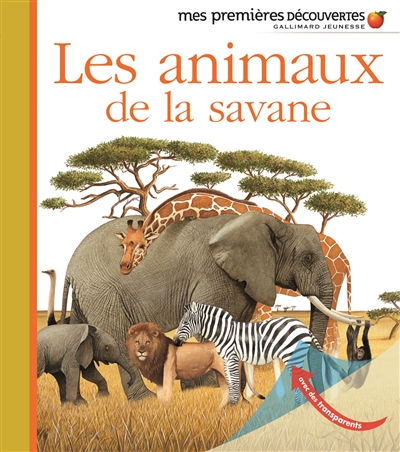 animaux de la savane (Les) | Gravier-Badreddine, Delphine