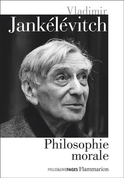 Philosophie morale | Jankélévitch, Vladimir