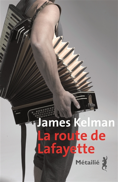 route de Lafayette (La) | Kelman, James
