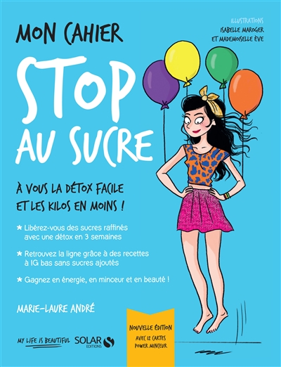 Mon cahier - Stop au sucre | André, Marie-Laure