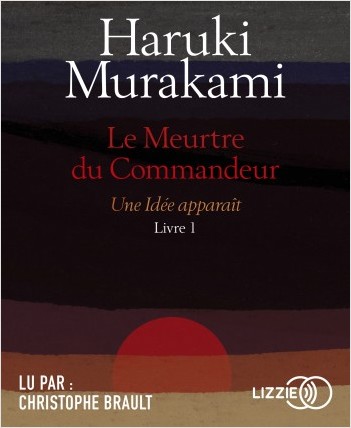 AUDIO - Meurtre du commandeur (Le) T.01 | Murakami, Haruki