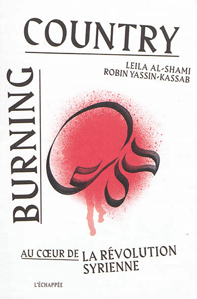 Burning country | Al-Shami, Leila