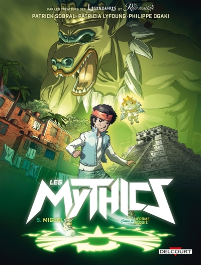 Les mythics T.05 - Miguel | Sobral, Patrick