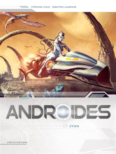Androïdes T.05 - Synn | Louis