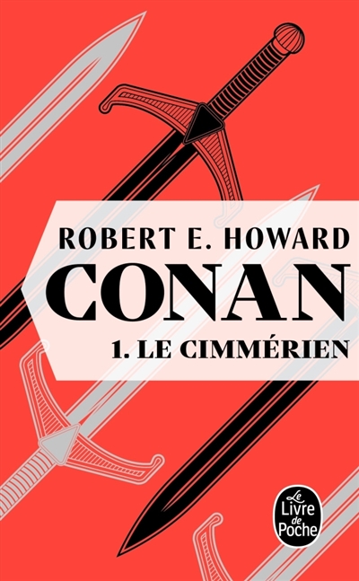 Conan T.01 - Le cimmérien  | Howard, Robert Ervin