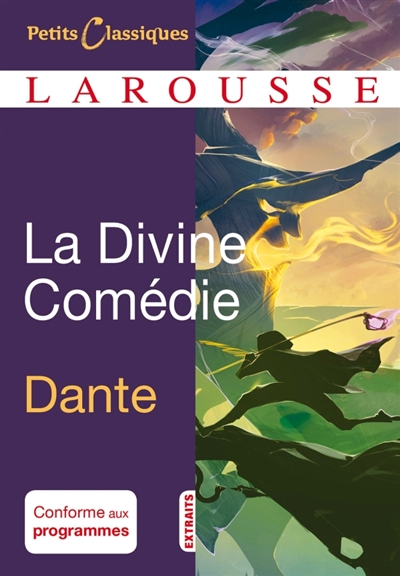 Petits classiques Larousse - La divine comédie : extrait | Dante Alighieri