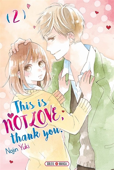 This is not love, thank you T.02 | Yuki, Nojin