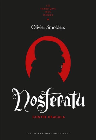 Nosferatu | Smolders, Olivier