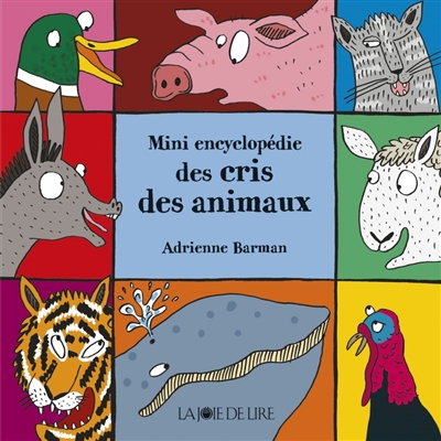 Mini encyclopédie des cris des animaux | Barman, Adrienne