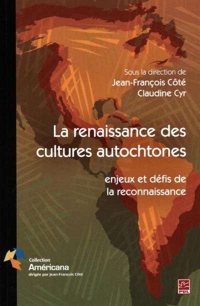renaissance des cultures autochtones (La) | 