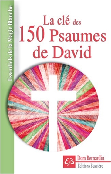 clef des 150 psaumes de David (La) | Dom Bernardin