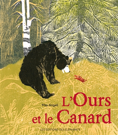 L'ours et le canard | Angeli, May