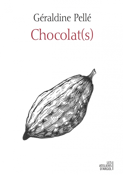 Chocolat(s) | Pellé, Géraldine