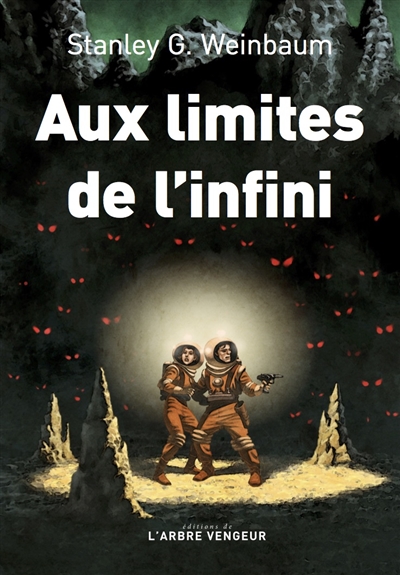 Aux limites de l'infini | Weinbaum, Stanley G.