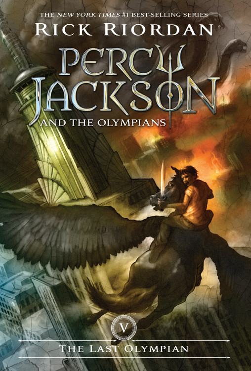 Percy Jackson and the Olympians, Book Five The Last Olympian (Percy Jackson and the Olympians, Book Five) | Riordan, Rick
