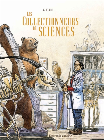 Les collectionneurs de sciences | Dan, A.
