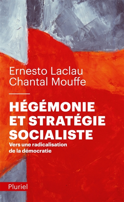 Hégémonie et stratégie socialiste | Laclau, Ernesto
