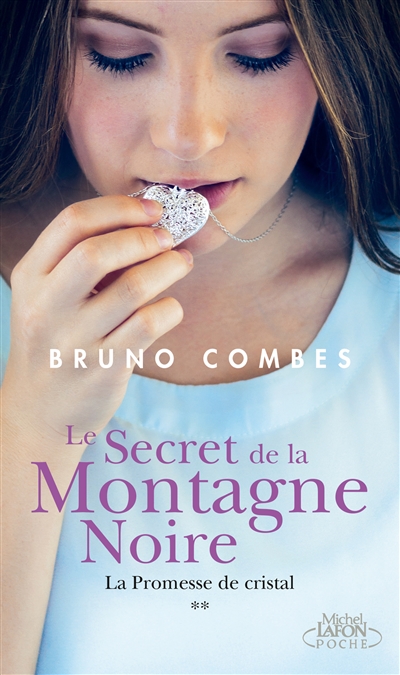 Secret de la Montagne Noire (Le) T.02 - Promesse de Cristal (La) | Combes, Bruno