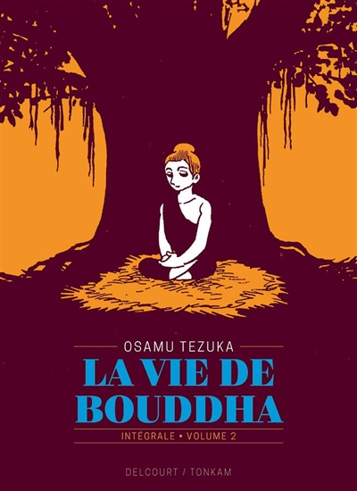 La vie de Bouddha : intégrale T.02  | Tezuka, Osamu