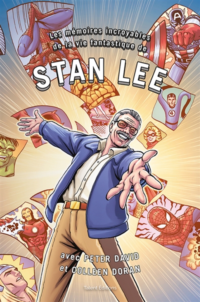 Les mémoires incroyables de la vie fantastique de Stan Lee | Lee, Stan