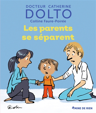 parents se séparent (Les) | Dolto-Tolitch, Catherine