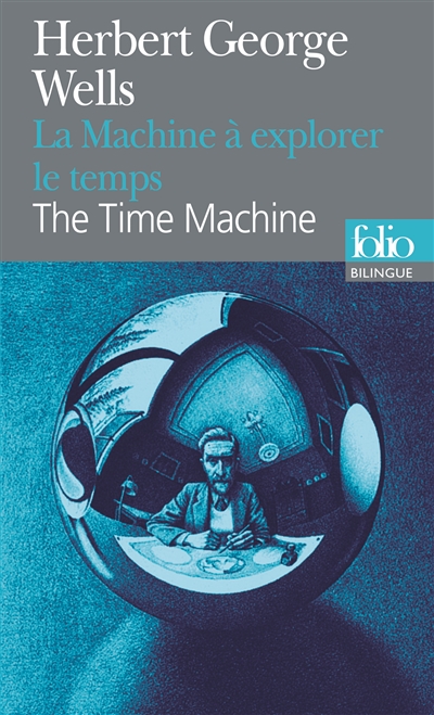 Machine à explorer le temps (La) | Wells, Herbert George