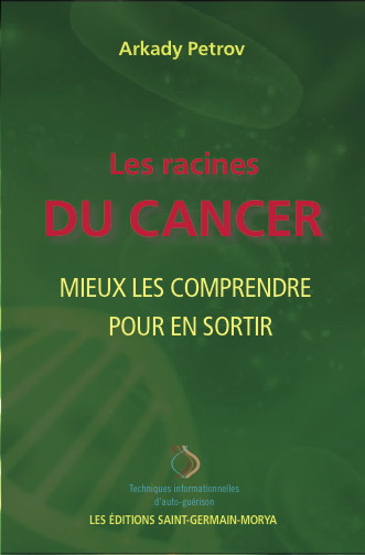 racines du cancer (Les) | Petrov, Arkady